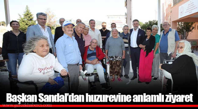 Başkan Sandal’dan huzurevine anlamlı ziyaret