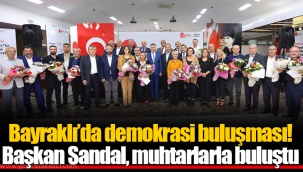 Bayraklı’da demokrasi buluşması!