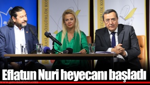 Eflatun Nuri heyecanı başladı
