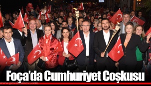 Foça’da Cumhuriyet Coşkusu