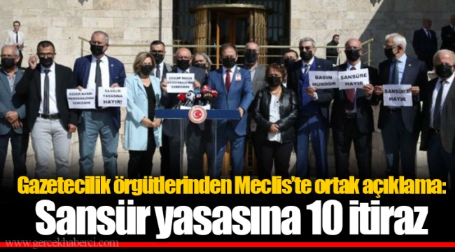 Gazetecilik örgütlerinden Meclis’te ortak açıklama: Sansür yasasına 10 itiraz