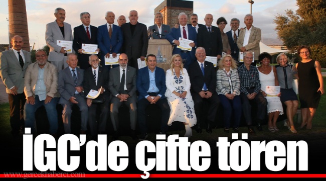 İGC’de çifte tören