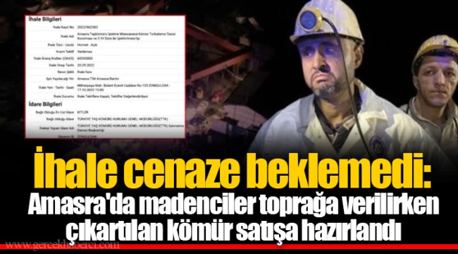 İhale cenaze beklemedi: Amasra&#039;da madenciler toprağa verilirken çıkartılan kömür satışa hazırlandı