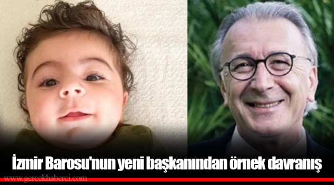 İzmir Barosu'nun yeni başkanından örnek davranış
