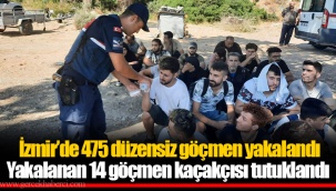 İzmir’de 475 düzensiz göçmen yakalandı