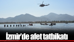 İzmir’de afet tatbikatı