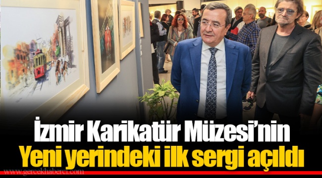 İzmir Karikatür Müzesi’nin Yeni yerindeki ilk sergi açıldı