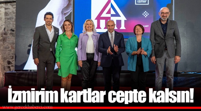 İzmirim kartlar cepte kalsın!