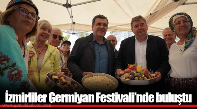 İzmirliler Germiyan Festivali’nde buluştu