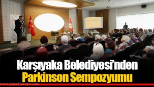 Karşıyaka Belediyesi’nden Parkinson Sempozyumu