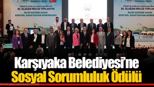 Karşıyaka Belediyesi’ne Sosyal Sorumluluk Ödülü