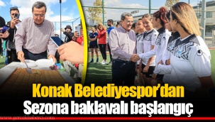 Konak Belediyespor’dan sezona baklavalı başlangıç