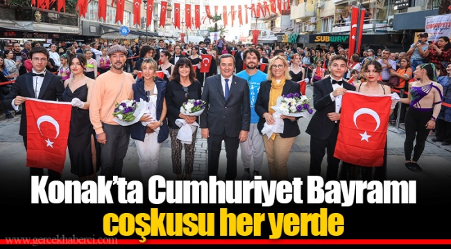 Konak’ta Cumhuriyet Bayramı  coşkusu her yerde