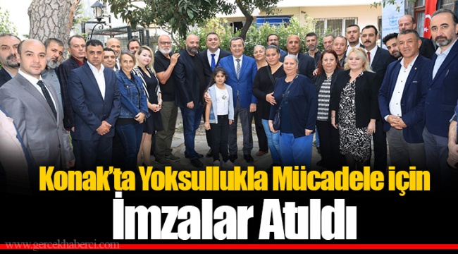 Konak’ta Yoksullukla Mücadele için İmzalar Atıldı