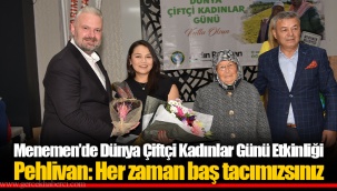 Pehlivan: Her zaman baş tacımızsınız