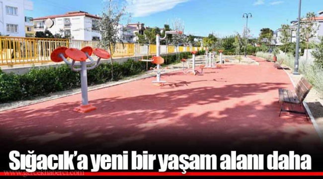 Sığacık’a yeni bir yaşam alanı daha