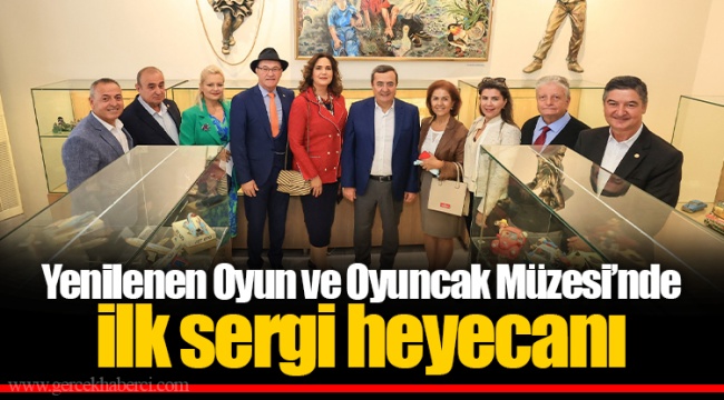 Yenilenen Oyun ve Oyuncak Müzesi’nde ilk sergi heyecanı