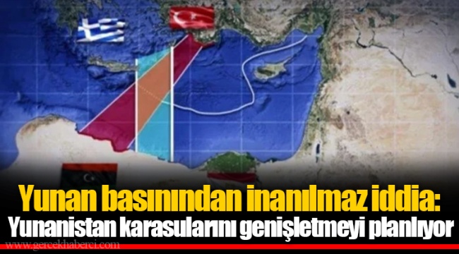 Yunan basınından inanılmaz iddia: Yunanistan karasularını genişletmeyi planlıyor