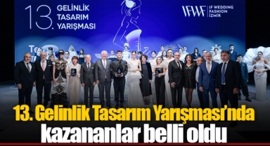 13. Gelinlik Tasarım Yarışması’nda kazananlar belli oldu