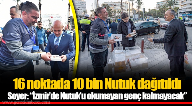 16 noktada 10 bin Nutuk dağıtıldı