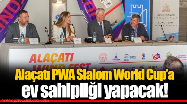 Alaçatı PWA Slalom World Cup’a ev sahipliği yapacak!
