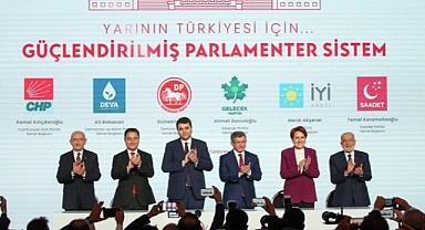 Altılı Masa "Güçlendirilmiş Parlamenter Sistem Anayasa Değişikliği Önerisi"ni açıklamak için bir araya geldi