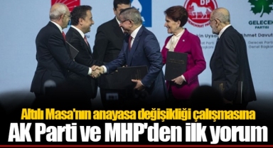 Altılı Masa'nın anayasa değişikliği çalışmasına AK Parti ve MHP'den ilk yorum