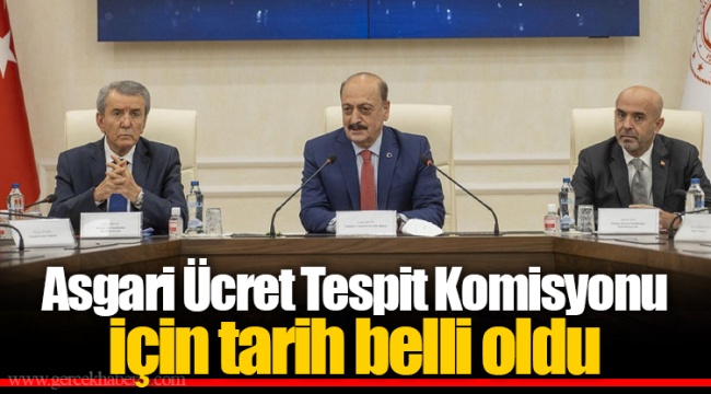 Asgari Ücret Tespit Komisyonu için tarih belli oldu