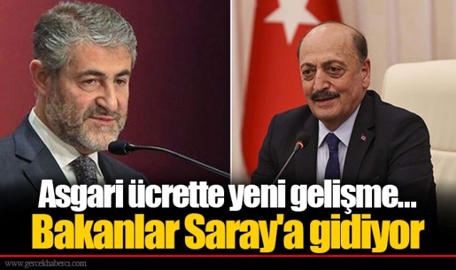 Asgari ücrette yeni gelişme... Bakanlar Saray'a gidiyor