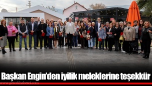 Başkan Engin’den iyilik meleklerine teşekkür