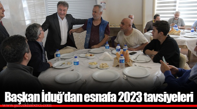 Başkan İduğ’dan esnafa 2023 tavsiyeleri