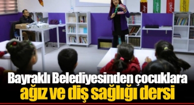 Bayraklı Belediyesinden çocuklara ağız ve diş sağlığı dersi