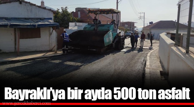 Bayraklı’ya bir ayda 500 ton asfalt 