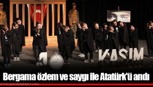 Bergama özlem ve saygı ile Atatürk'ü andı