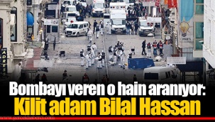 Bombayı veren o hain aranıyor: Kilit adam Bilal Hassan