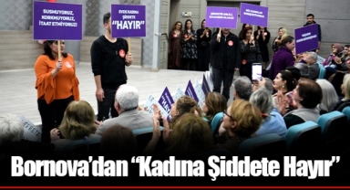 Bornova’dan “Kadına Şiddete Hayır”