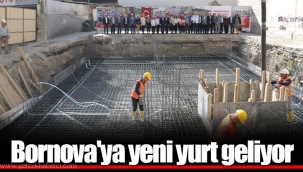Bornova'ya yeni yurt geliyor