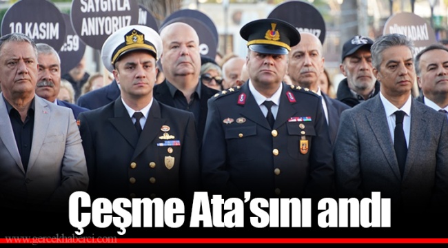 Çeşme Ata’sını andı