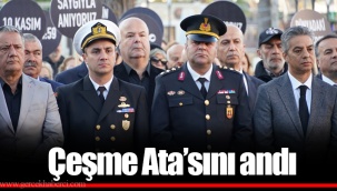 Çeşme Ata’sını andı