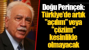 Doğu Perinçek: Türkiye'de artık