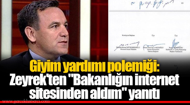 Giyim yardımı polemiği: Zeyrek'ten "Bakanlığın internet sitesinden aldım" yanıtı