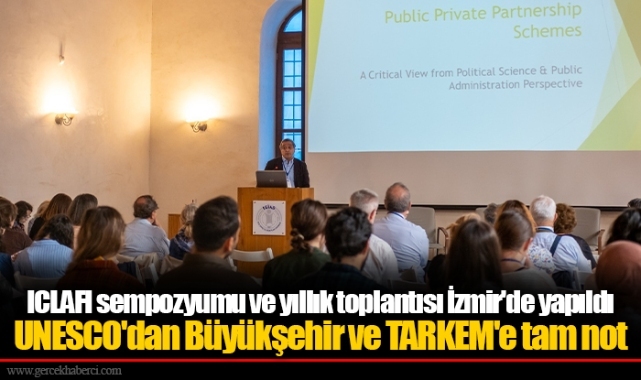 ICLAFI sempozyumu ve yıllık toplantısı İzmir'de yapıldı
