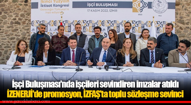 İşçi Buluşması'nda işçileri sevindiren imzalar atıldı