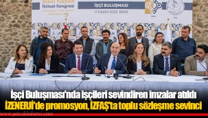 İşçi Buluşması'nda işçileri sevindiren imzalar atıldı
