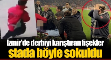 İzmir'de derbiyi karıştıran fişekler stada böyle sokuldu