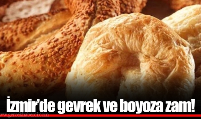 İzmir'de gevrek ve boyoza zam!