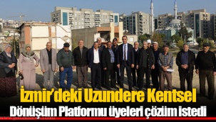 İzmir’deki Uzundere Kentsel Dönüşüm Platformu üyeleri çözüm istedi