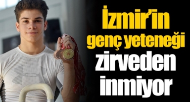 İzmir’in genç yeteneği zirveden inmiyor