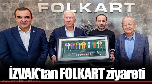 İZVAK'tan FOLKART ziyareti