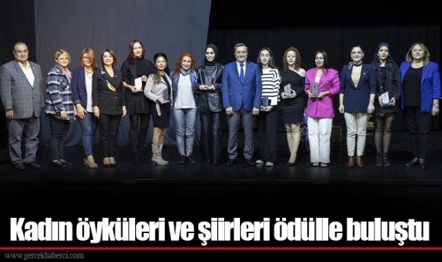 Kadın öyküleri ve şiirleri ödülle buluştu